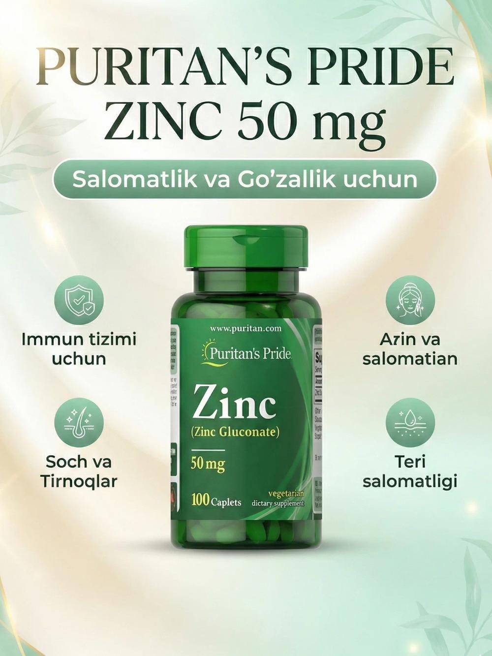 Puritan's Pride Zinc 50 mg 100 tabletka — immunitet teri soch va tirnoqlarni qo‘llab-quvvatlash uchun цинк 1